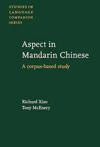 Aspect in Mandarin Chinese A corpus–based study