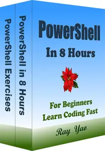 PowerShell In 8 Hours, For Beginners, Learn Coding Fast (2025.01)