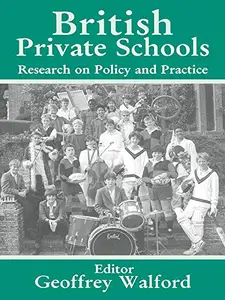 British Private Schools Research on Policy and Practice