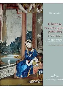 Chinese reverse glass painting 1720–1820