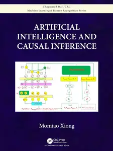 Artificial Intelligence and Causal Inference (Chapman & HallCRC Machine Learning & Pattern Recognition)