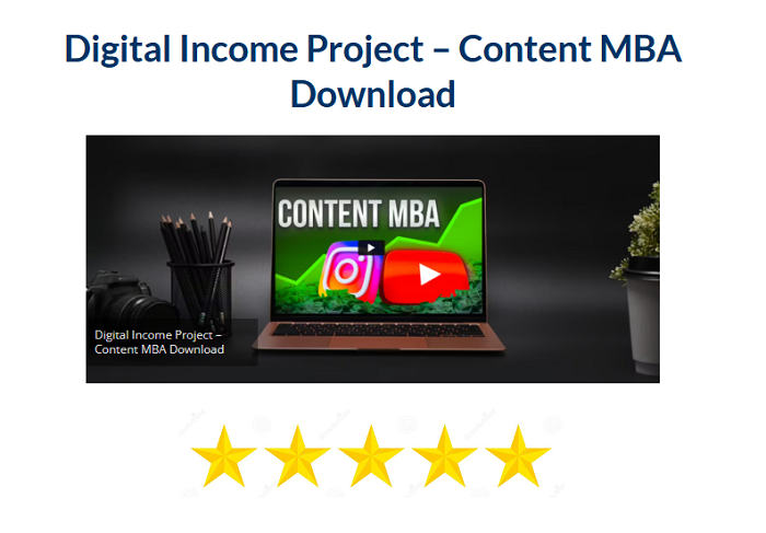 Digital Income Project – Content MBA Download