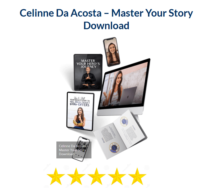 Celinne Da Acosta – Master Your Story Download