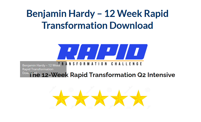 Benjamin Hardy – 12 Week Rapid Transformation Download