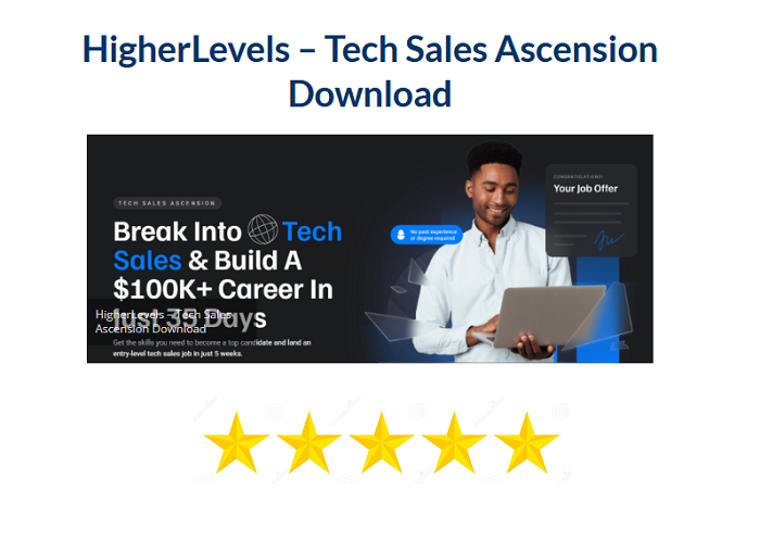 HigherLevels – Tech Sales Ascension Download