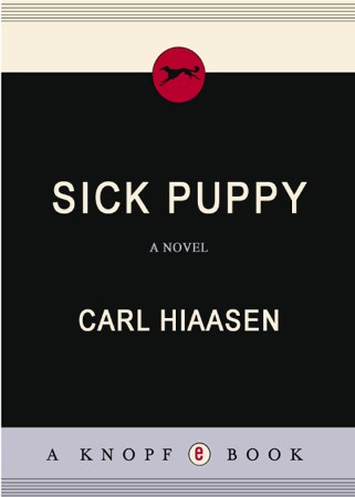 Sick Puppy - Carl Hiaasen