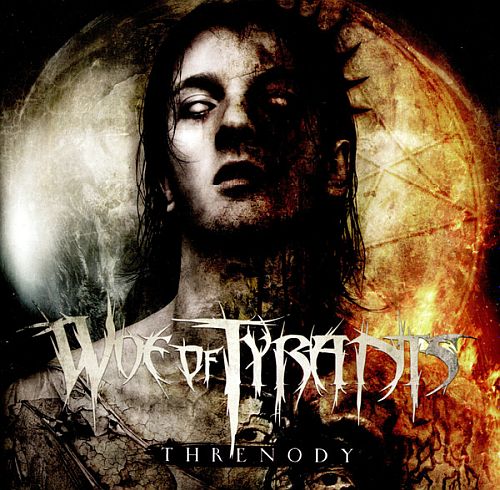 Woe Of Tyrants - Threnody (2010) (LOSSLESS)