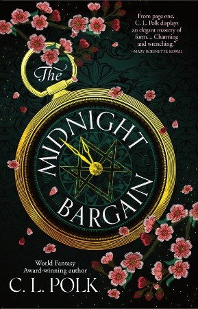 The Midnight Bargain - C.L. Polk