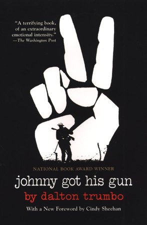 Johnny Got His Gun - Dalton Trumbo