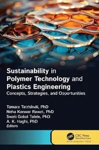 Sustainability in Polymer Technology and Plastic Engineering