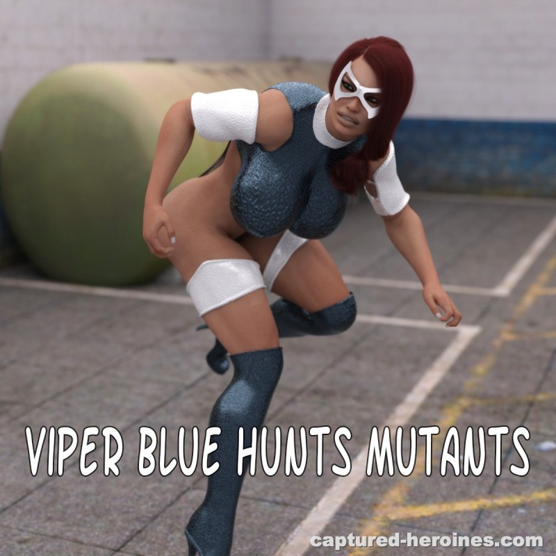 Captured Heroines - Viper Blue Hunts Mutants 3D Porn Comic