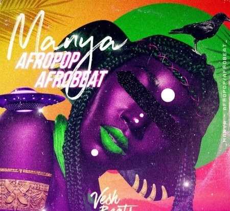 Vesh Beats Manya - Afrobeat/Afropop Essential Pack [WAV, MiDi]