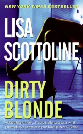 Dirty Blonde - Lisa Scottoline