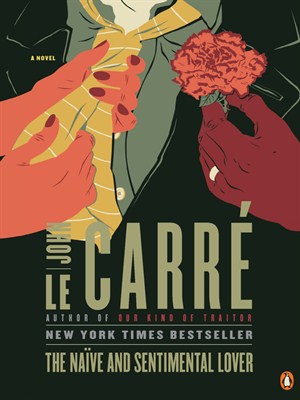 The Naive and Sentimental Lover - John le Carré