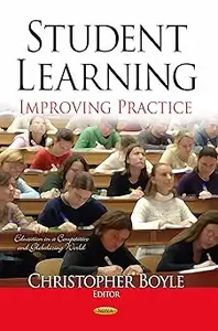 Student Learning Improving Practice