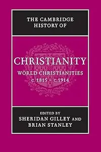 The Cambridge History of Christianity (Volume 8)