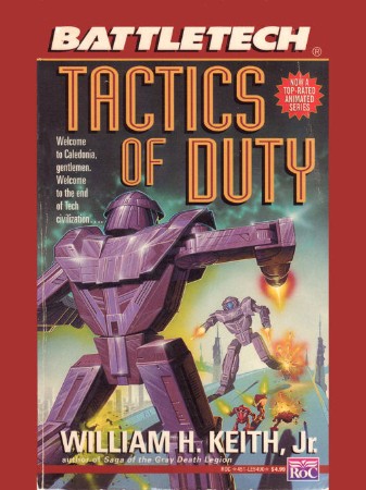 BattleTech Legends: Tactics of Duty - William H. Keith