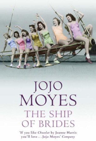 The Ship of Brides - Jojo Moyes