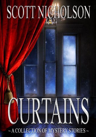 Curtains - Scott  Nicholson