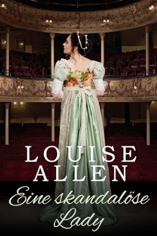 Cover: Louise Allen - Eine skandal&ouml;se Lady
