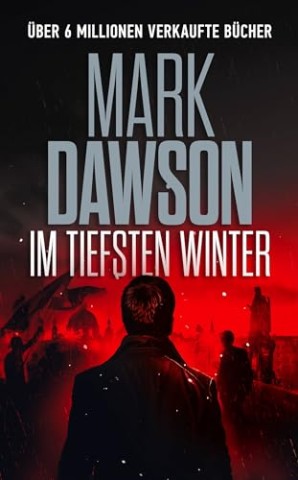 Cover: Mark Dawson - Im tiefsten Winter