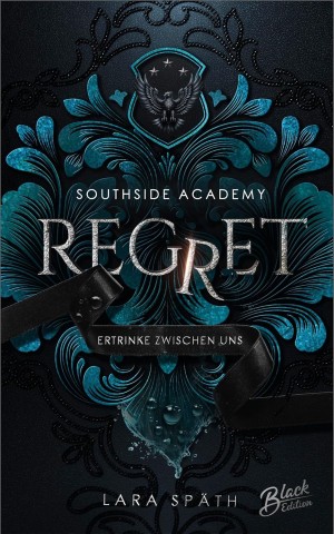 Lara Sp&auml;th - Regret: Ertrinke zwischen uns