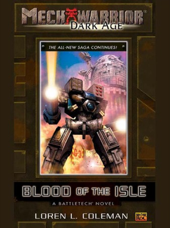 BattleTech Legends: Blood of the Isle: - Coleman