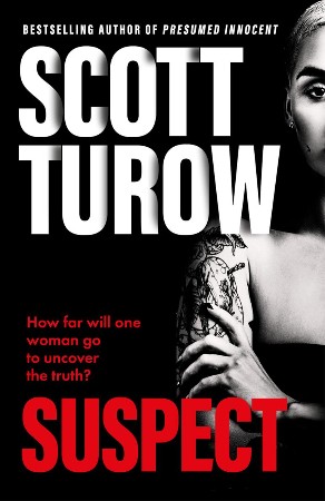 Suspect - Scott Turow