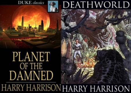 Harry Harrison Super Pack: Deathworld; Deathworld 2; Planet of The Damned; The Stainless Steel Rat and The Misplaced Battleship; The K-Factor; The Velvet Glove; The Repairman; Arm of the Law; Navy Day; Toy Shop - Harry Harrison