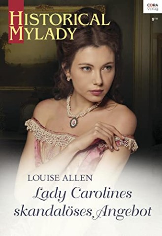 Cover: Louise Allen - Lady Carolines skandal&ouml;ses Angebot