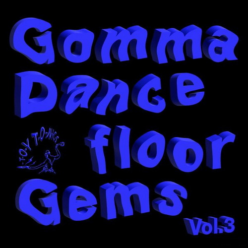 Gomma Dancefloor Gems Vol. 3 (2024) FLAC