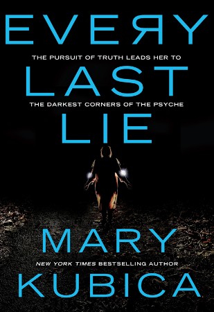 Every Last Lie - Mary Kubica