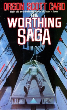 The Worthing Saga - Orson Scott Card