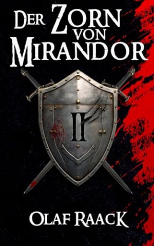 Cover: Olaf Raack - Der Zorn von Mirandor (Neu)