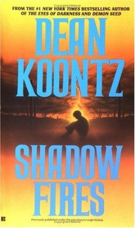 Shadowfires - Dean Koontz