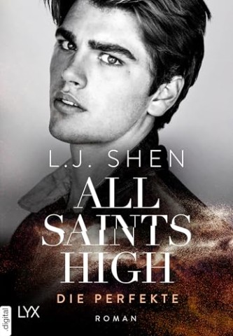 Cover: L. J. Shen - All Saints High 4 - Die Perfekte