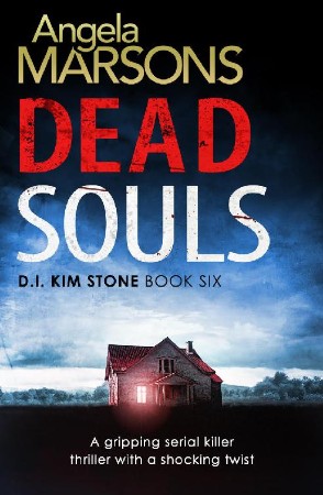 Dead Souls: A gripping serial killer thriller with a shocking twist - Angela Marsons