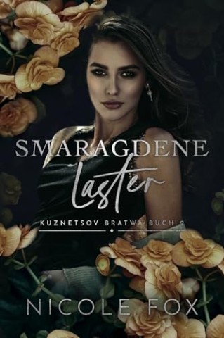 Cover: Nicole Fox - Smaragdene Laster (Kuznetsov Bratwa 2)