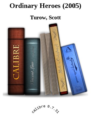 Ordinary Heroes - Scott Turow