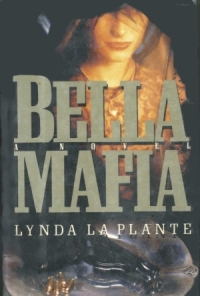 Bella Mafia - Lynda La Plante