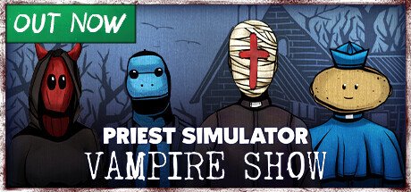 Priest Simulator Vampire Show-TENOKE