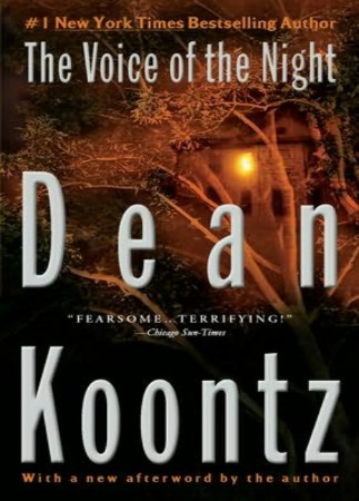 The Voice of the Night - Dean Koontz