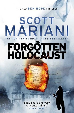 The Forgotten Holocaust - Scott Mariani