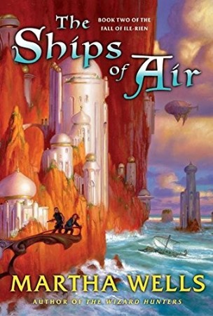 The Ships of Air -Rien Trilogy #2) - Martha Wells