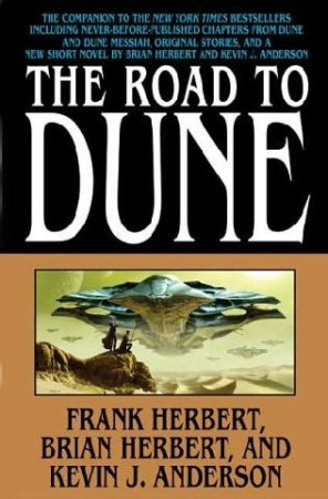 The Road to Dune - Herbert