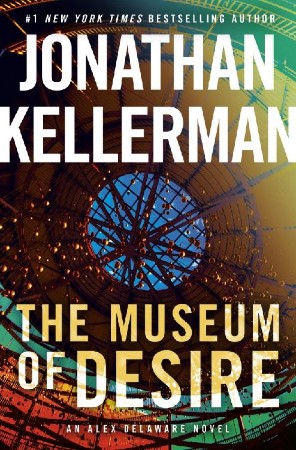 The Museum of Desire - Jonathan Kellerman