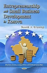 Entrepreneurship and Small Business Development in Kosova