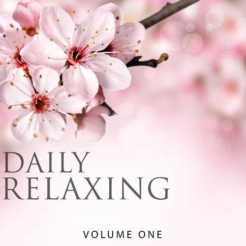 Daily Relaxing Vol. 1-3 (2016-2017) FLAC