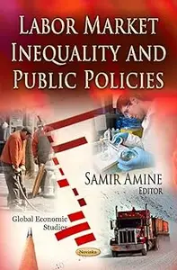 Labor Market Inequality and Public Policies