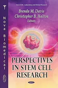 Perspectives in Stem Cell Research